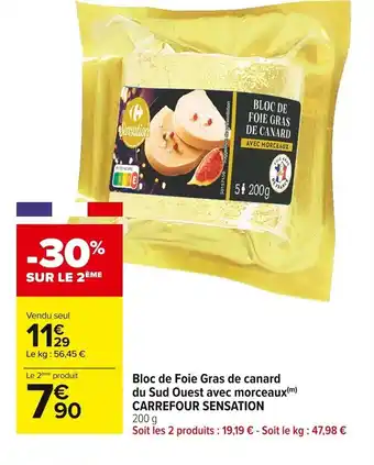 Carrefour Market Bloc de Foie Gras de Canard du Sud Ouest Avec Morceaux Carrefour Sensation offre