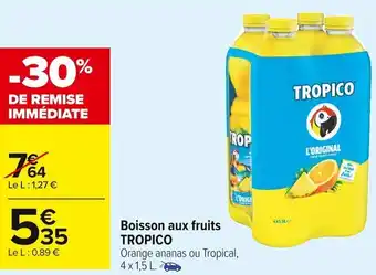 Carrefour Market Boisson Aux Fruits Tropico offre