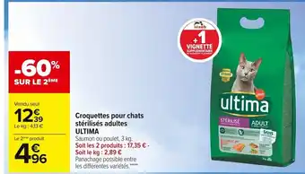 Carrefour Market Croquettes Pour Chat Stérilisé Adultes Ultima offre