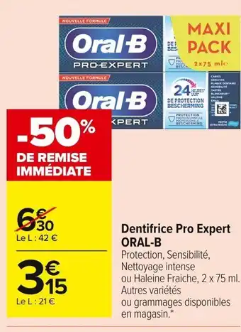 Carrefour Market Dentifrice Pro Expert Oral-B offre