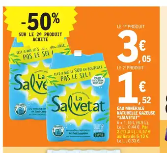 E.Leclerc Eau Minerale Naturelle Gazeuse Salvetat offre