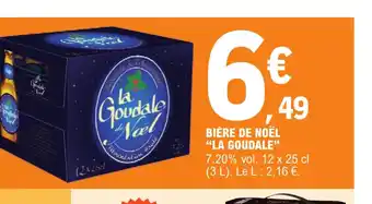 Bière de Noel La Goudale