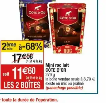 Cora x Carrefour Mini Roc Lait Cote d'Or offre