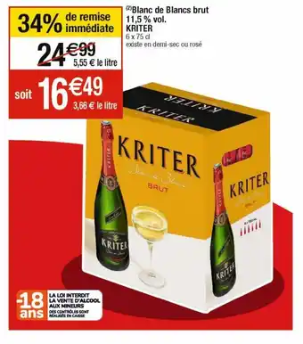 Cora x Carrefour Blanc de Blancs Brut 11,5%vol Kriter offre