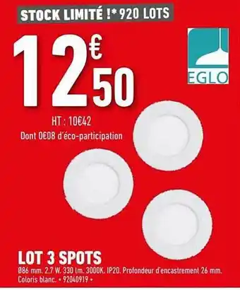 Brico Cash Lot 3 spots eglo offre