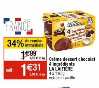Cora x Carrefour Creme Dessert Chocolat 4 Ingredients La Laitiere offre
