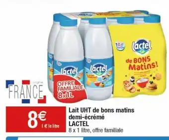 Cora x Carrefour Lait UHT de Bons Matins Demi-écrémé Lactel offre