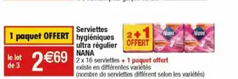 Cora x Carrefour Serviettes Hygieniques Ultra Regulier Nana offre