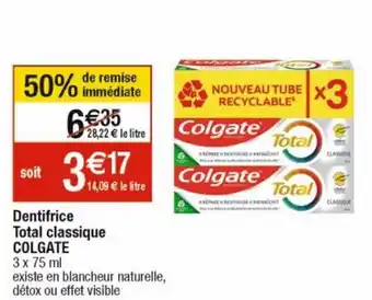 Cora x Carrefour Dentifrice Total Classique Colgate offre