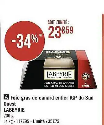 Casino Supermarchés Foie gras de canard entier igp du sud ouest labeyrie offre