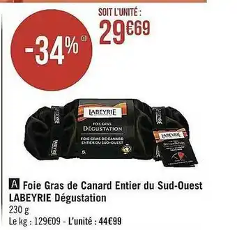 Casino Supermarchés Foie gras de canard entier du sud-ouest labeyrie dégustation offre