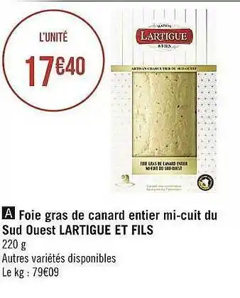 Casino Supermarchés Foie gras de canard entier mi-cuit du sud ouest lartigue et fils offre