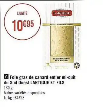 Casino Supermarchés Foie gras de canard entier mi-cuit du sud ouest lartigue et fils offre