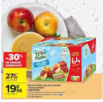 Carrefour Dessert fruitier sans sucre ajoutés offre