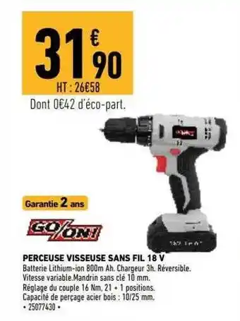 Brico Cash Perceuse visseuse sans fil 18v go-on! offre