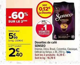 Carrefour Dosettes de café senseo offre