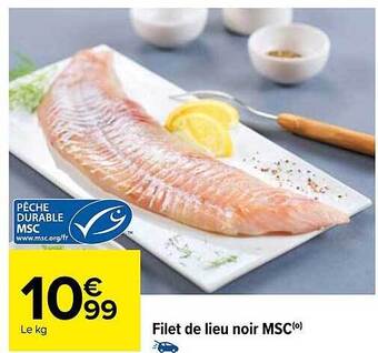 Carrefour Filet de lieu noir msc offre
