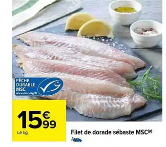 Carrefour Filet de dorade sébaste msc offre