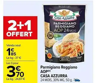 Carrefour Parmigiano reggiano aop casa azzurra offre