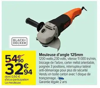 Carrefour Meuleuse d'angle 125 mm black + decker offre