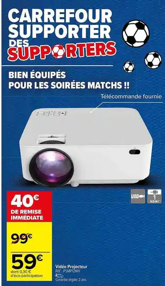 Carrefour Vidéo projecteur offre