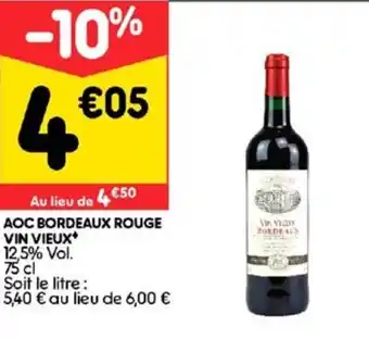 Leader Price Aoc bordeaux rouge vin vieux offre