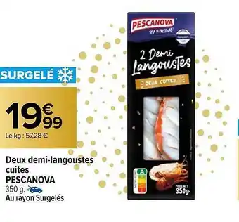 Carrefour Deux demi-langoustes cuites pescanova offre