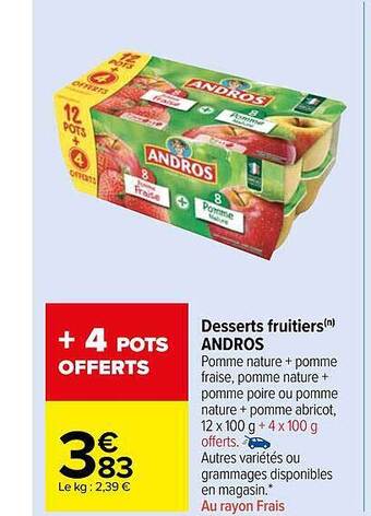 Carrefour Market Desserts fruitiers andros offre