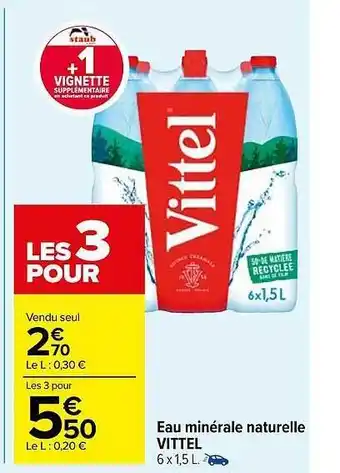 Carrefour Market Eau minérale naturelle vittel offre