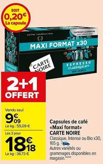 Carrefour Market Capsules de café «maxi format» carte noire offre
