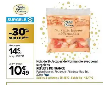 Carrefour Market Noix de st-jacques de normandie avec corail surgelées reflets de france offre