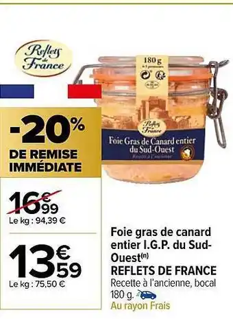 Carrefour Market Foie gras de canard entier i.g.p. du sud-ouest reflets de france offre