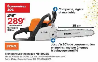 Castorama Tronçonneuse thermique 31,8 cc stihl offre