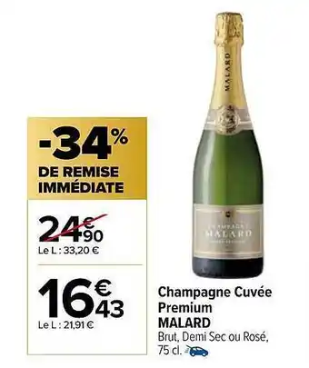 Carrefour Market Champagne cuvée premium malard offre