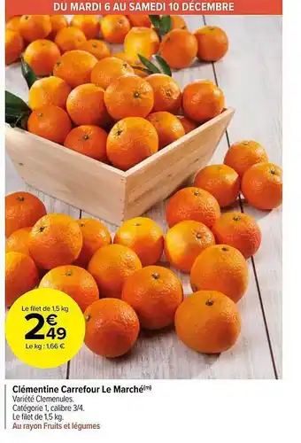 Carrefour Market Clémentine carrefour le marché offre