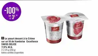 Géant Casino Le yaourt dessert à la crème sur un lit de framboise excellence swiss délice offre