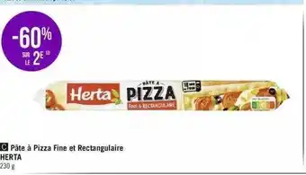 Géant Casino Pâte à pizza fine et rectangulaire herta offre