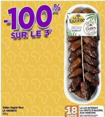 Géant Casino Dattes deglet nour la favorite offre