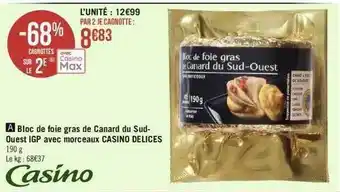 Géant Casino Bloc de foie gras de canard du sud-ouest igp avec morceaux casino délices offre