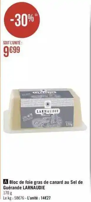 Géant Casino Bloc de foie gras de canard au sel de guérande larnaudie offre