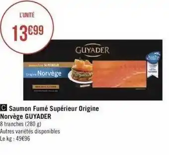 Géant Casino Saumon fumé supérieur origine norvège guyader offre