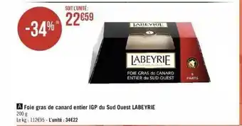 Géant Casino Foie gras de canard entier igp du sud ouest labeyrie offre
