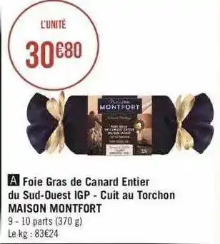 Géant Casino Foie gras de canard entier du sud-ouest igp - cuit au torchon maison montfort offre