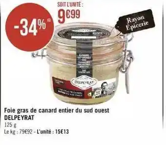 Géant Casino Foie gras de canard entier du sud ouest delpeyrat offre