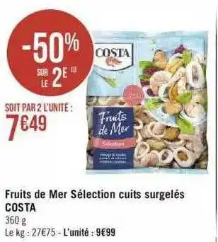 Géant Casino Fruits de mer sélection cuits surgelés costa offre
