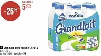 Géant Casino Grand lait demi-écrémé candia offre