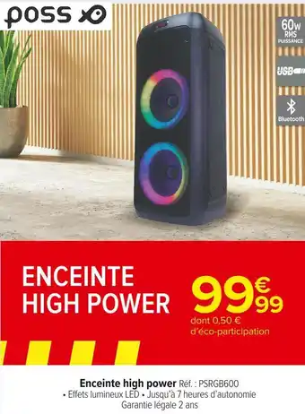 Carrefour Market Poss enceinte high power offre