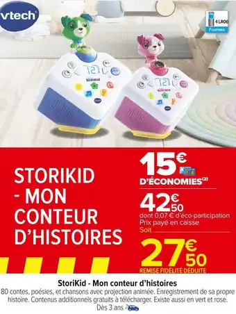 Carrefour Market Vtech storikid - mon conteur d’histoires offre