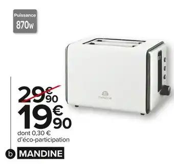 Carrefour Market Mandine grille pain crème offre