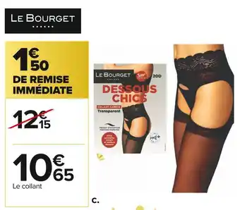 Carrefour Market Le bourget collant les dessous chics caprice offre